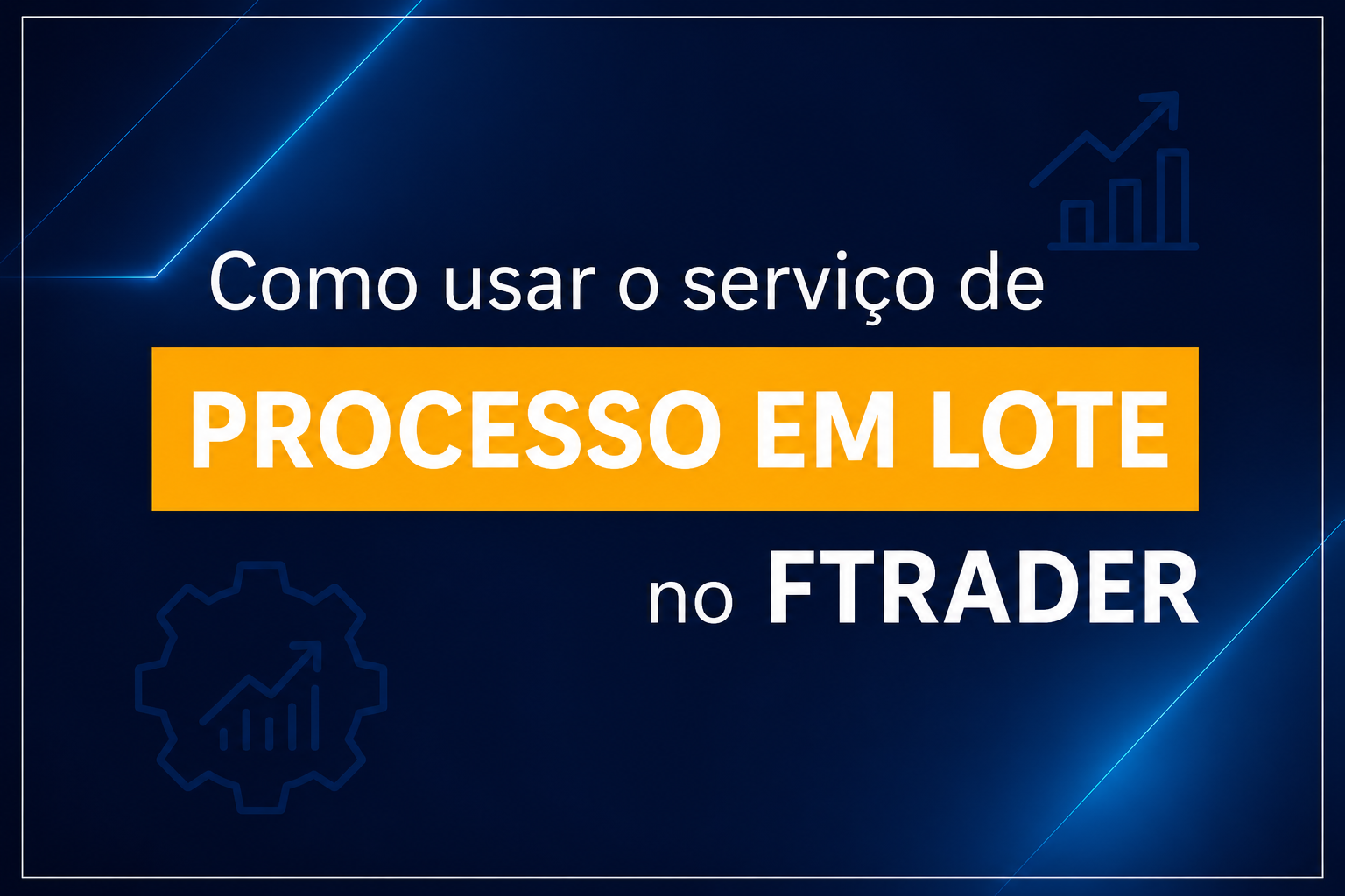 Como usar o serviço de Processo em lote